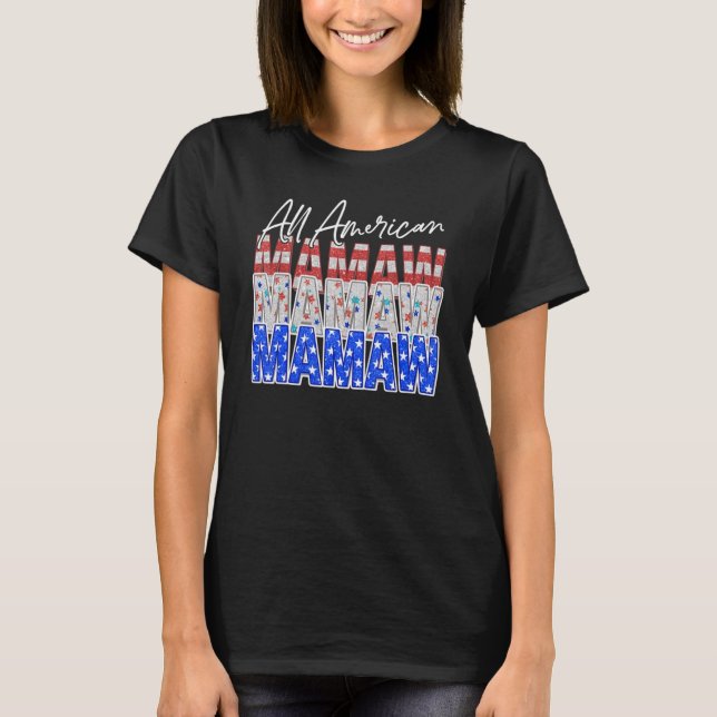Camiseta Mamaw All American Grandmas Day Independence Day (Anverso)