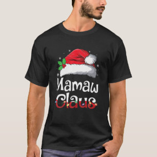 Camiseta Mamaw Claus Matching Family Pajamas Funny Christma