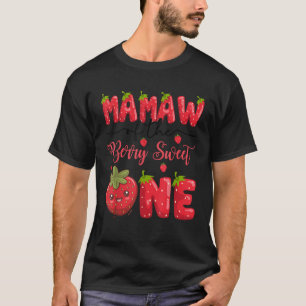 Camiseta Mamaw De Berry Sweet One Strawberry First Birt