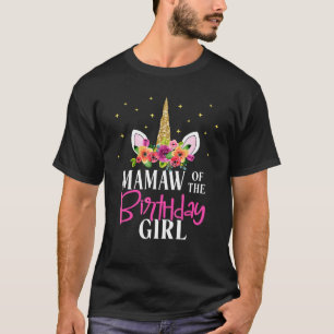 Camiseta Mamaw Of The Birthday Girl Mother  Unicorn Birthda