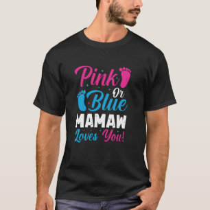 Camiseta Mamaw Rosa O Azul Te Ama Graciosa Revelación De Gé