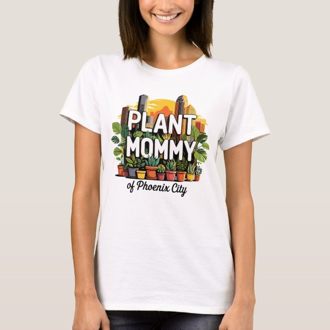 Camiseta Mami de planta de Phoenix City Arizona Estados Uni (Anverso)