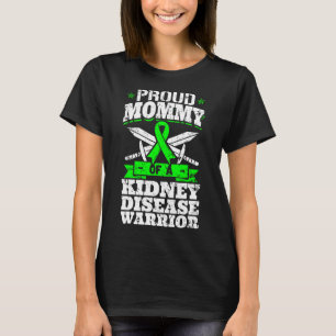 Camiseta Mami De Una Enfermedad Renal Guerrero Concienciaci