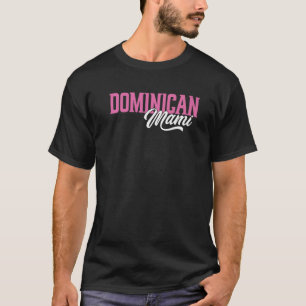 Camiseta Mami Latina dominicana Mami Español Espanol