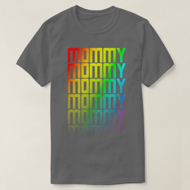Camiseta Mami LGBTQ Rainbow Gay Pride Mensajes de texto Grá (Diseño del anverso)
