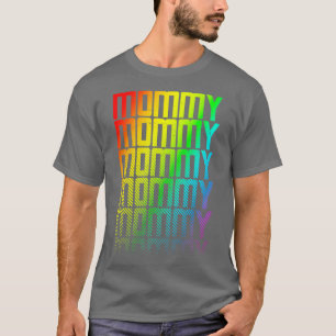 Camiseta Mami LGBTQ Rainbow Gay Pride Mensajes de texto Grá