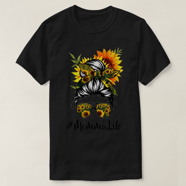Camiseta Mami Life Messy Hair Bun Sunflower Mujeres Madres (Diseño del anverso)