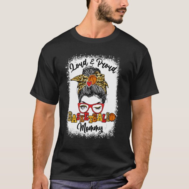 Camiseta Mami Messy Bun Bleached, Ruidosa Y Orgullosa De Ba (Anverso)
