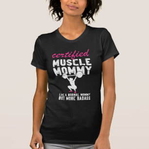 Camiseta Mami Músculo certificado como normal pero divertid