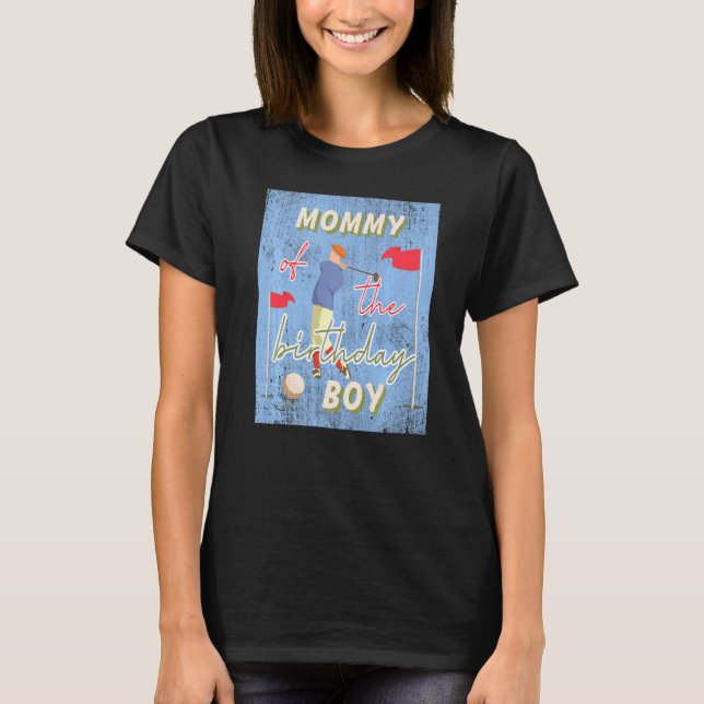 Camiseta Mami Of Birthday Boy Tema Del Golf Fami (Anverso)