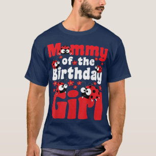 Camiseta Mami Of Birthday Chica Ladybug Insect Entomol