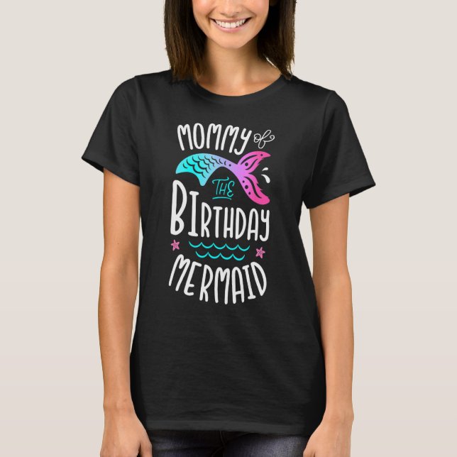 Camiseta Mami Of Birthday Mermaid Women Family Matchi (Anverso)