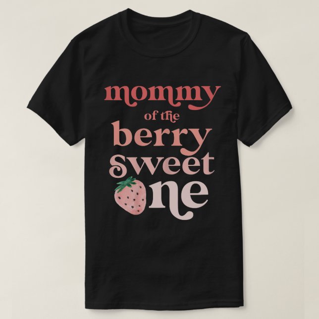 Camiseta Mami of the Berry Sweet One Strawberry First Birt (Diseño del anverso)