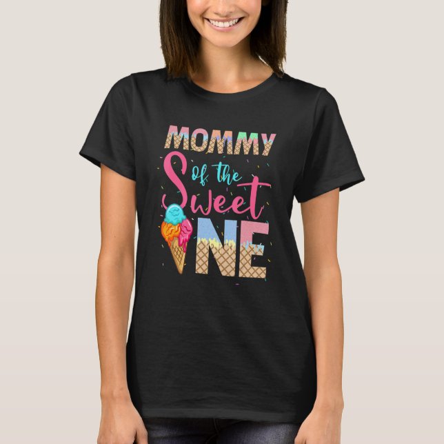Camiseta Mami Of The Sweet One Ice Cream Sweetie (Anverso)