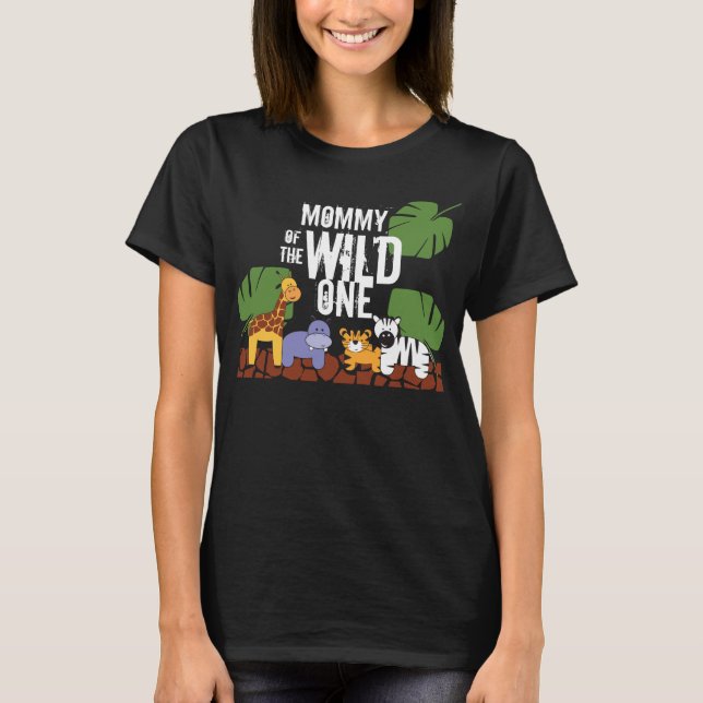 Camiseta Mami of the WILD ONE Safari primera fiesta de cump (Anverso)