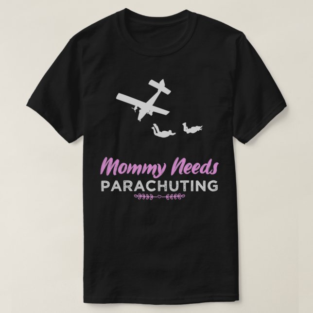 Camiseta Mami Paracaidismo Diseño Gracioso Para Regalo (Diseño del anverso)