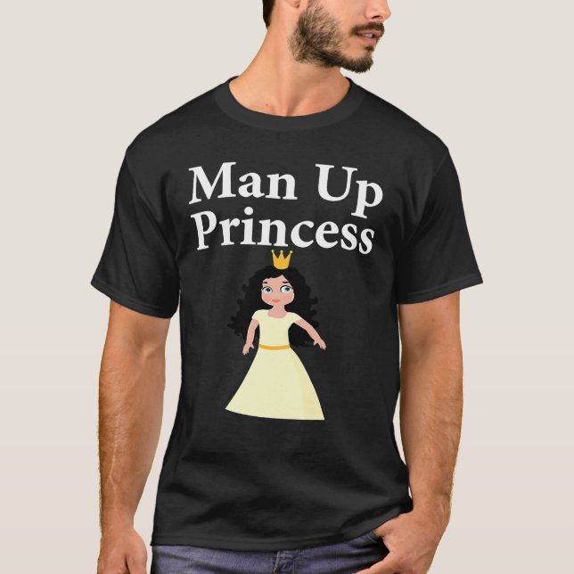 Camiseta Man up princess Queen (Anverso)