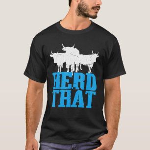 Camiseta Manada Ese Ganadero Lechero Vaca