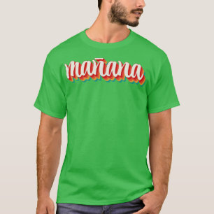 Camiseta Manana 7