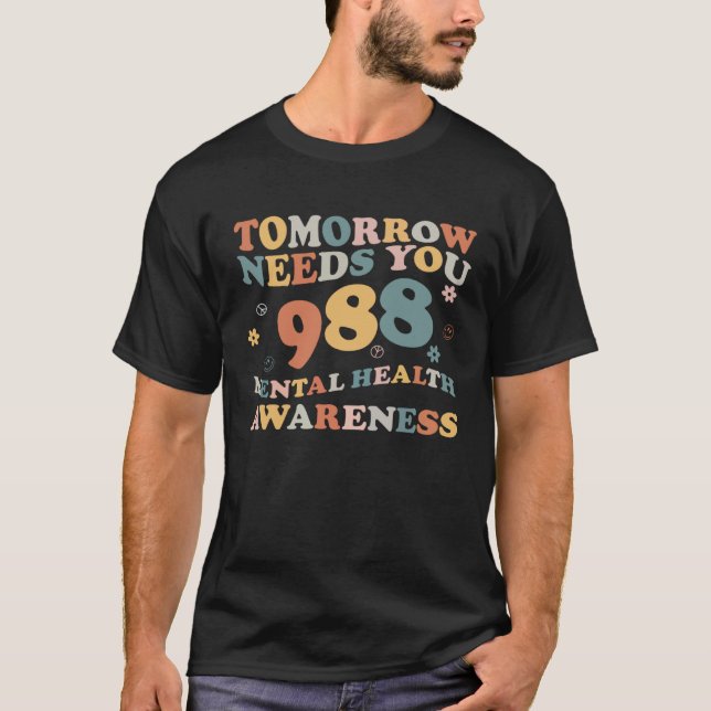 Camiseta Mañana Necesita Concienciación sobre Salud Mental  (Anverso)