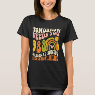 Camiseta Mañana-necesita Tu Salud Mental-988 Prevención Sui