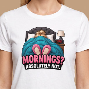 Camiseta Mañanas Absolutamente No Divertidas