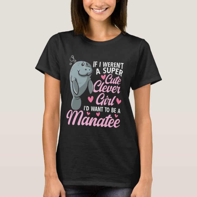 Camiseta Manatee Animal Manatee Chica súper inteligente (Anverso)