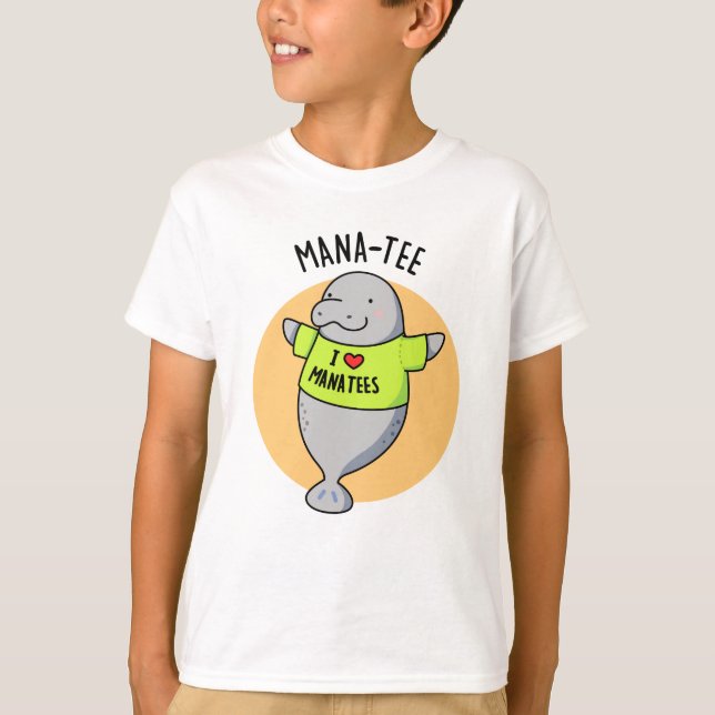 Camiseta Manatee Funny Animal Pun (Anverso)