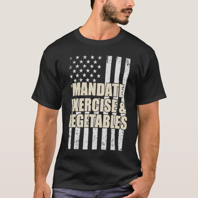 Camiseta Mandate Exercise And Vegetables (Anverso)