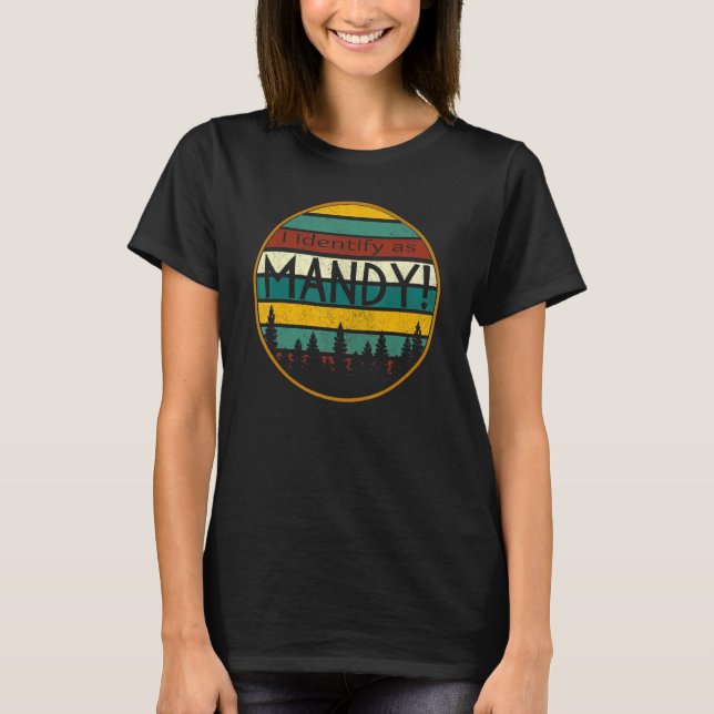 Camiseta Mandato Para Las Mujeres Que Identifico Como Mandy (Anverso)