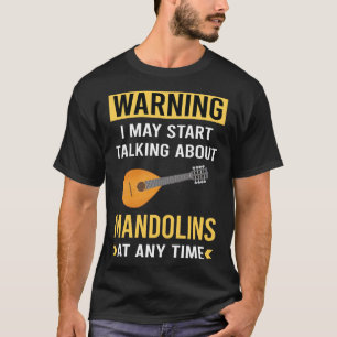 Camiseta Mandolin de advertencia divertida