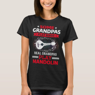 Camiseta Mandolin Lover Algunos Abuelos Juegan Bingo Real G
