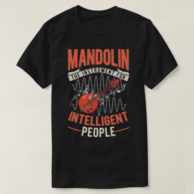Camiseta Mandolin Lover El instrumento para la gente inteli (Diseño del anverso)