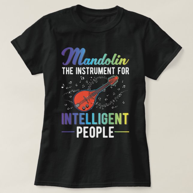 Camiseta Mandolin Lover El instrumento para la gente inteli (Diseño del anverso)
