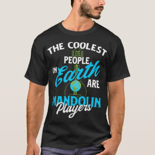 Camiseta Mandolin Lover Las Personas Más Cooladoras Del Mun