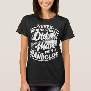 Camiseta Mandolin Lover Mandolinist Old Mandolin Player