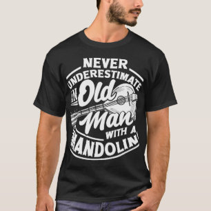 Camiseta Mandolin Lover Mandolinist Old Mandolin Player