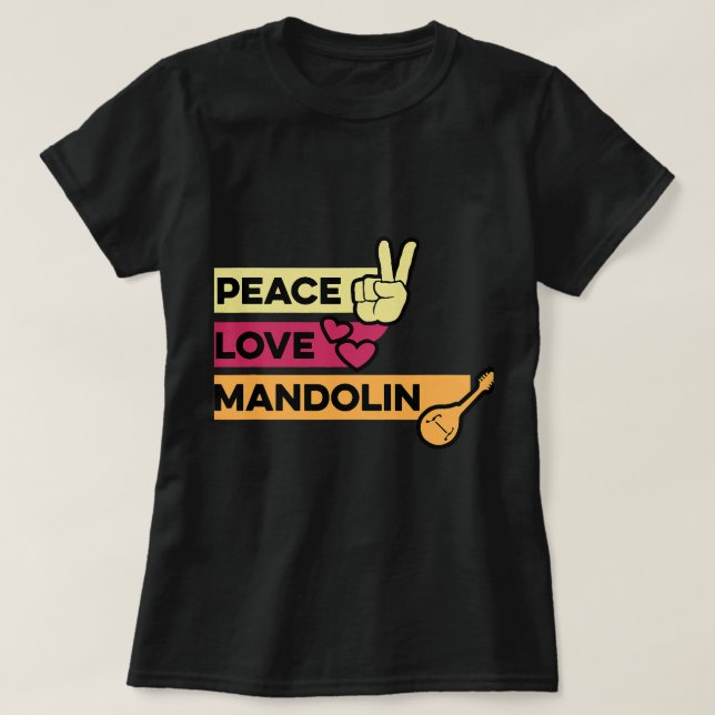Camiseta Mandolin Lover Peace Love Mandolin Maestro (Diseño del anverso)
