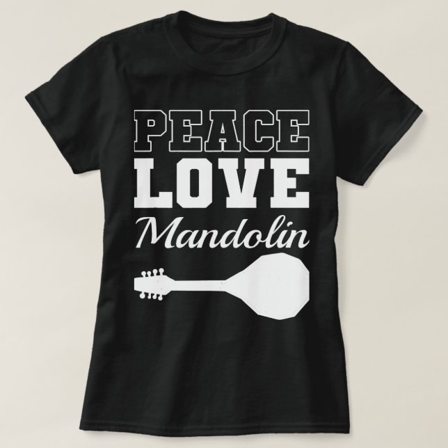 Camiseta Mandolin Lover Peace Love Mandolin Maestro 1 (Diseño del anverso)