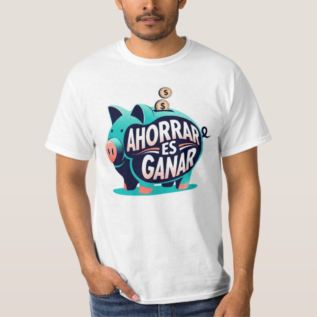 Camiseta Manga Corta - Ahorrar en Ganar-  (Anverso)