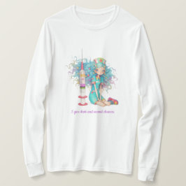 Camiseta Manga Larga Doy inyecciones y segundas oportunidad