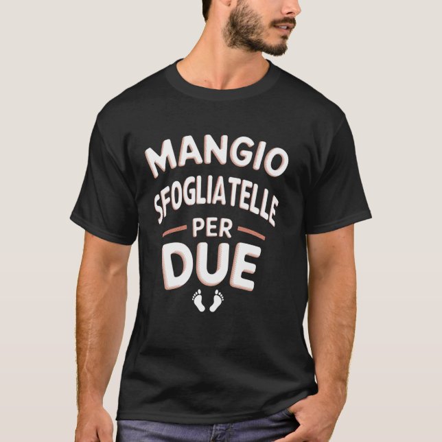 Camiseta Mangio Sfogliatelle Per Due Donna Divertenti Gravi (Anverso)