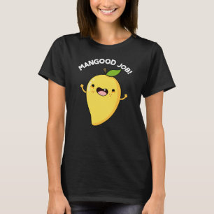 Camiseta Mangood Job Funny Mango Fruit Pun Dark BG