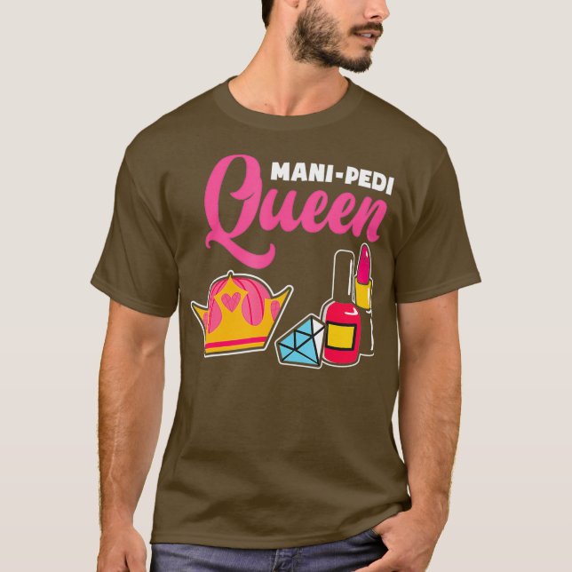 Camiseta Mani Pedi Reina Nail Artista Tecnológico Manicuris (Anverso)