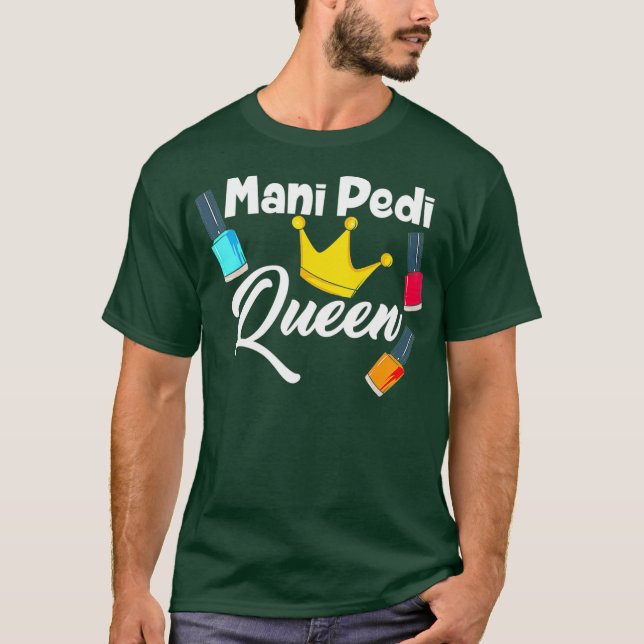Camiseta Mani Pedi Tecnología de uñas Reina (Anverso)
