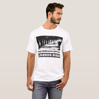 Camiseta Manifestación: Cuando el polvo se asienta, las ley