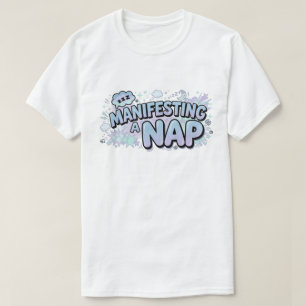 Camiseta Manifestando una siesta divertida cómic pastel soñ