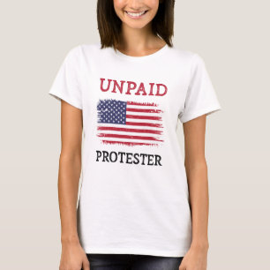 Camiseta Manifestante no remunerado - Protesta