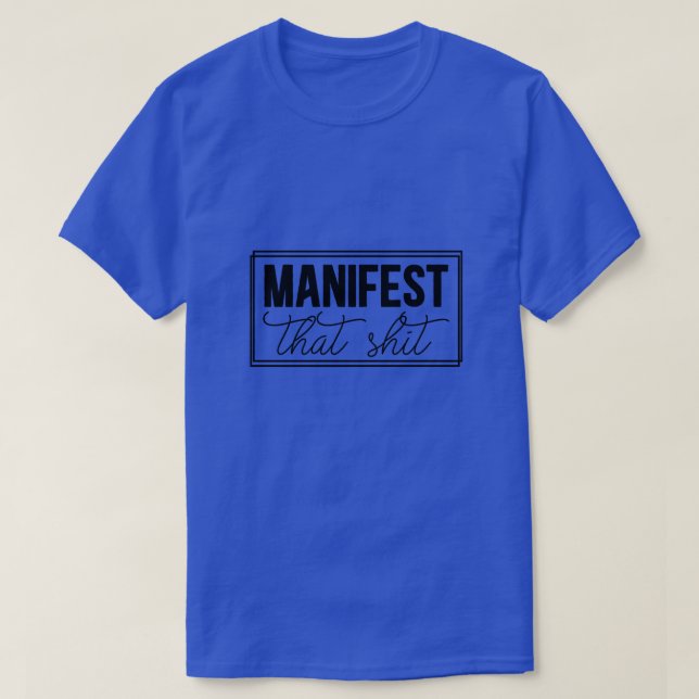 Camiseta manifestar esa mierda01 (Diseño del anverso)