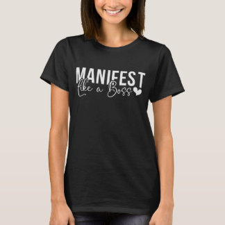 Camiseta Manifiesta Como un Jefe